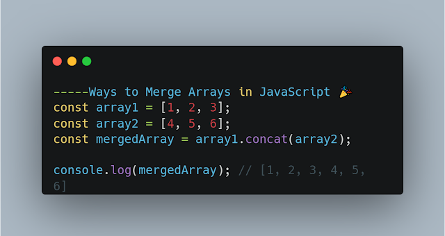 Ways to Merge Arrays in JavaScript 🎉