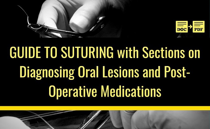 PDF: GUIDE TO SUTURING with Sections on Diagnosing Oral Lesions and Post-Operative Medications