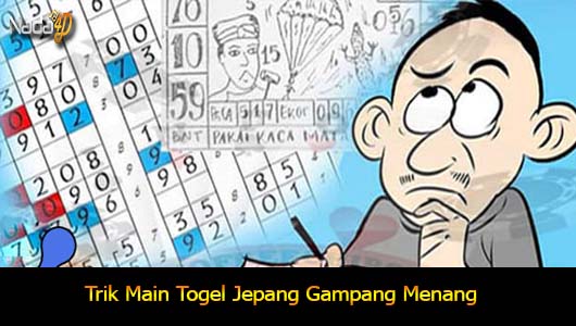 Trik Main Togel Jepang Gampang Menang