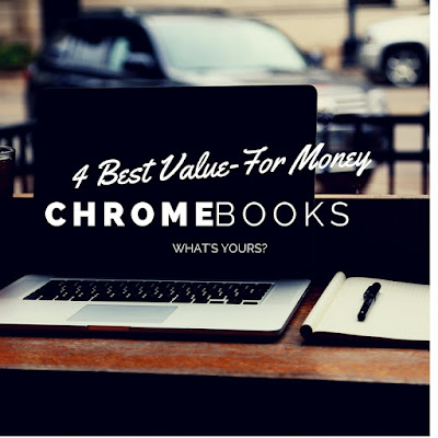 Best Value for Money Chromebooks 2016