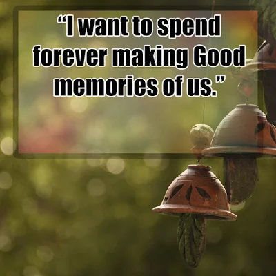 Quotes about good Memories and Sayings