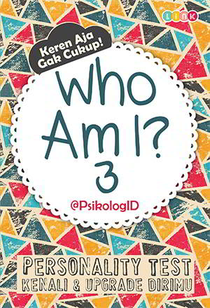 Who Am I? 3 Karya @PsikologID