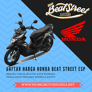 DAFTAR HARGA CICILAN KREDIT HONDA BEAT STREET ESP