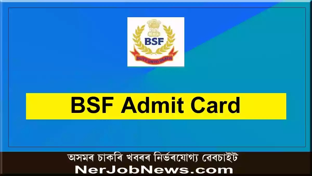 BSF Admit Card 2022 – Download Call Letter of Constable Tradesman 2788 Posts