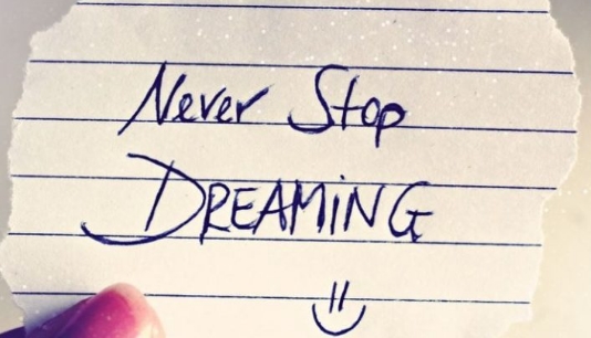 images for never stop dreaming, texts