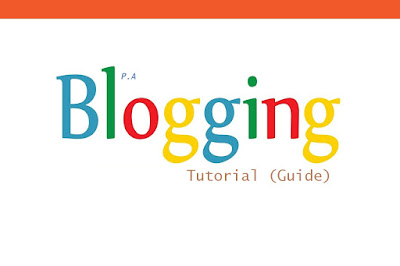 Blogging Tutorial Guide for Beginners.