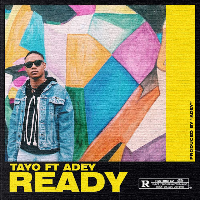 New Music: TAYO feat. Adey – Ready