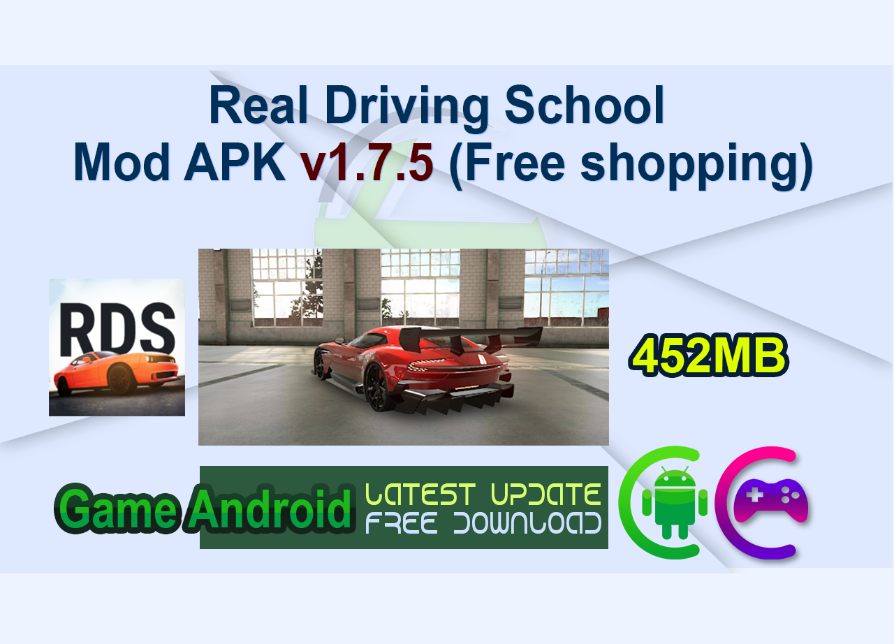 Real Driving School Mod APK v1.7.5 (Free shopping)