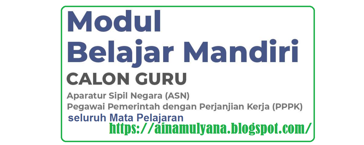 Download Modul Belajar Calon Peserta Seleksi PPPK Guru Tahun 2021