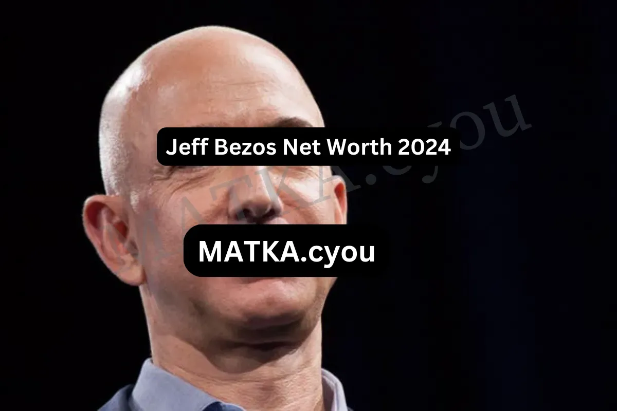Jeff Bezos Net Worth 2024