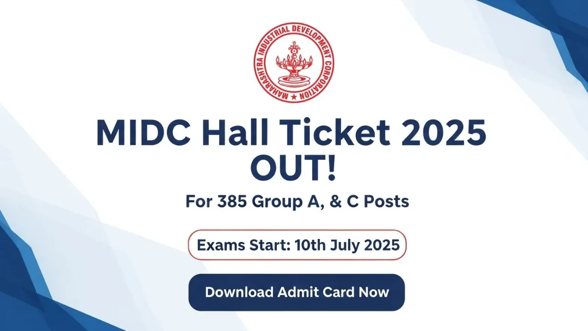 MIDC Released Your Admit Card for the 2025 Exam—Check Your Date and Download Now!