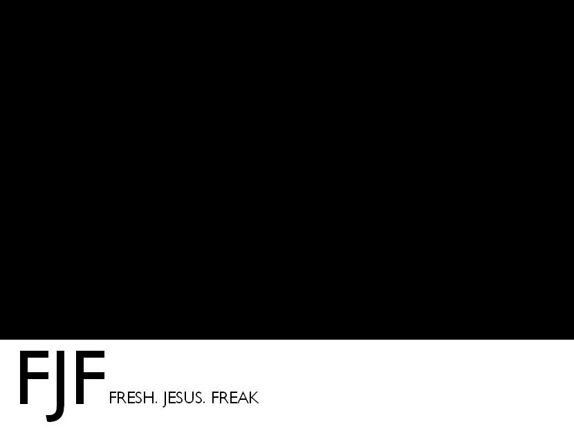 fresh.JESUS.freak