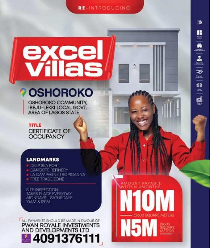 Invest in Paradise: Excel Villas Oshoroko - Your Gateway to Luxury and Growth