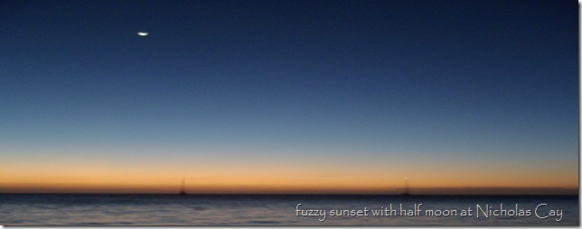 Blurry sunset with new moon Nicholas Cay, Belize
