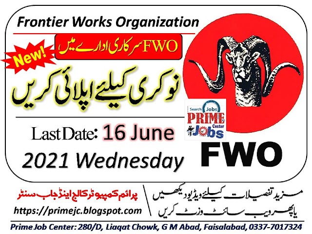 Frontier Works Organization FWO Jobs 16 June 2021 - Prime Job Center
