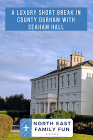 A Luxury Short Break in County Durham with Seaham Hall