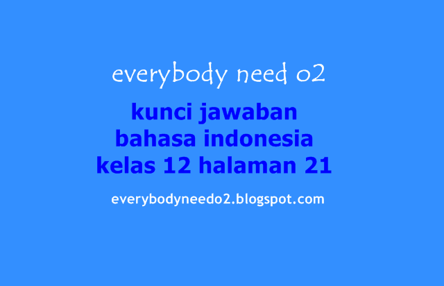 kunci jawaban bahasa indonesia kelas 12 halaman 21,soal bahasa indonesia kelas 12 dan kunci jawaban,kunci jawaban bahasa indonesia kelas 5,kunci jawaban bahasa indonesia kelas 12 halaman 22,kunci jawaban bahasa indonesia kelas 12 halaman 20,kunci jawaban bahasa indonesia halaman 20,kunci jawaban bahasa indonesia halaman 18 kelas 12,kunci jawaban bahasa indonesia kelas xi halaman 22,kunci jawaban bahasa indonesia halaman 12 kelas 12