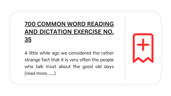 700 Common Word Reading and Dictation Exercise no. 35