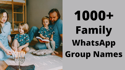 WhatsApp group names for family