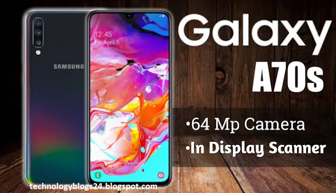 Samsung Galaxy A70s - Full specifications with world's first time  64-megapixel camera phone.