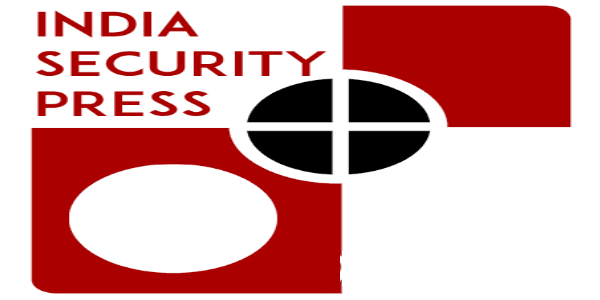 India Security Press (India Security Press) Vacancy News 2022