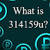314159u - The Ultimate Guide to Understanding