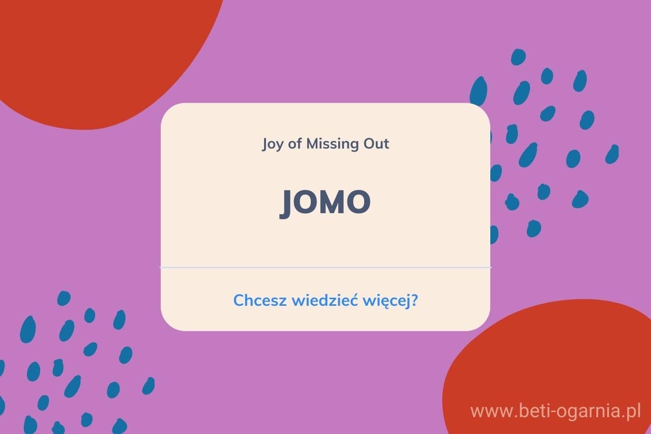 grafika z napisem "joy of missing out" dowiedz się więcej