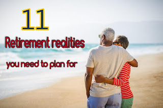 retirement realities you need to plan for