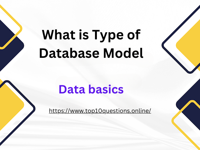 What is Type of Database Model