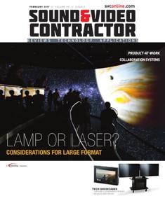 Sound & Video Contractor - February 2017 | ISSN 0741-1715 | TRUE PDF | Mensile | Professionisti | Audio | Home Entertainment | Sicurezza | Tecnologia
Sound & Video Contractor has provided solutions to real-life systems contracting and installation challenges. It is the only magazine in the sound and video contract industry that provides in-depth applications and business-related information covering the spectrum of the contracting industry: commercial sound, security, home theater, automation, control systems and video presentation.