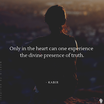 Life Quotes, Quotes, Kabir, 
