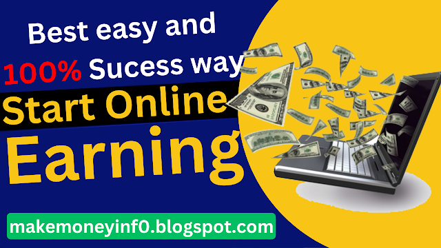 How to Start Online Earning | Best Online Earning Platforms | Online Earning Best Tips, Ticks and Methods