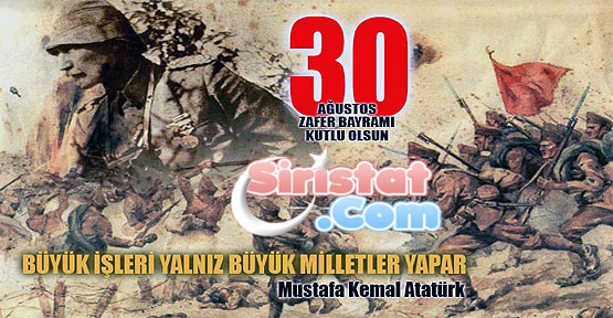 30 Ağustos Zafer Bayramımız Kutlu Olsun!