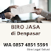 Biro Jasa di Denpasar WA 0857 4851 5591