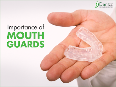 Importance of Mouth Guard- Dentzz