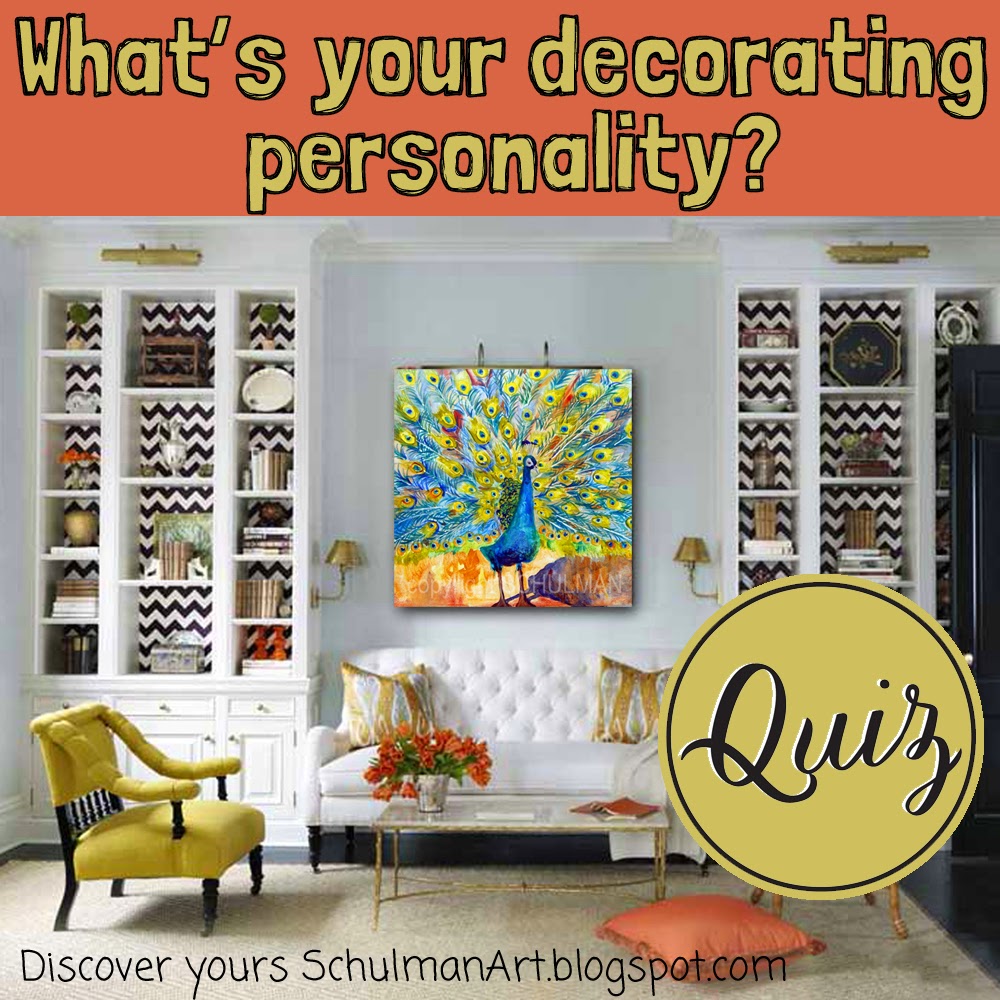 What is your  decorating  personality Schulman Art