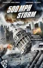 500 MPH Storm (2013) Online