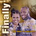 Gospel Music: Rita Joshua - Finally ft Joshua Nchini 