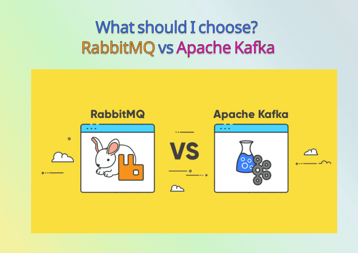 What should i use RabbitMQ vs Kafka?