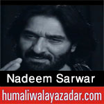 http://www.nohaypk.com/2015/10/nadeem-sarwar-nohay-2016.html