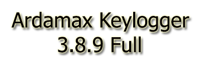 Ardamax Keylogger v3.8.9 Full Download