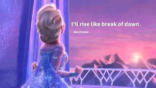 Quote of the Day : The Overcome Message of Elsa's in 'Frozen'