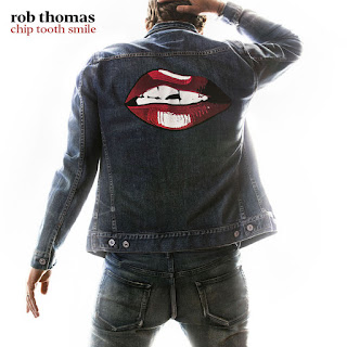 MP3 download Rob Thomas - Chip Tooth Smile iTunes plus aac m4a mp3