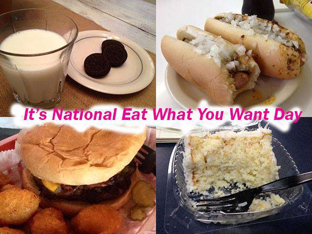 National Eat What You Want Day Wishes Pics