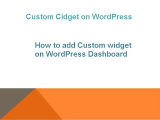 How to add Custom widget on Dashboard WordPress