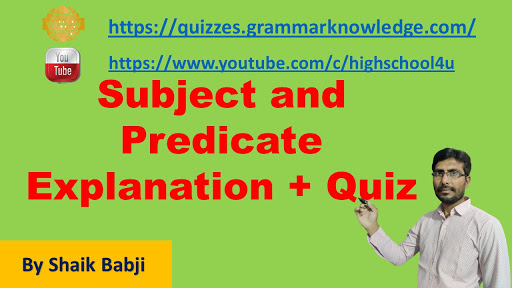 Subject and Predicate Explanation Quiz