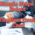 Follow These 5 Simple Steps To Select The Best Credit Card