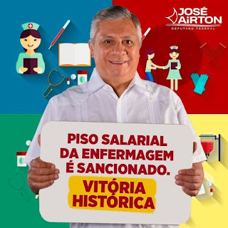 JOSÉ AIRTON - PISO SALARIAL DA ENFERMAGEM É SANCIONADO