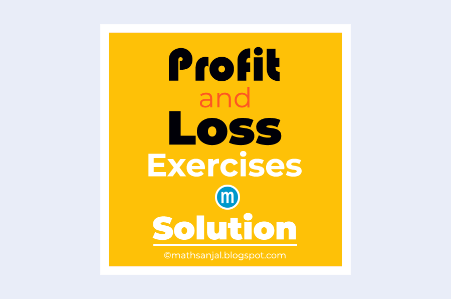 Profit-and-Loss-Math-Chapter-9-Grade-5-Exercise-Solution