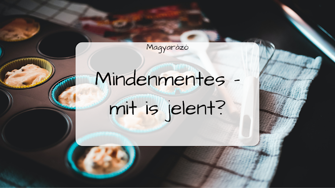 Mindenmentes - mit is jelent?